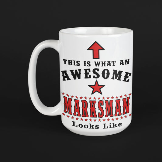 Awesome Marksman Funny Mug - 15oz Gift for Shooter