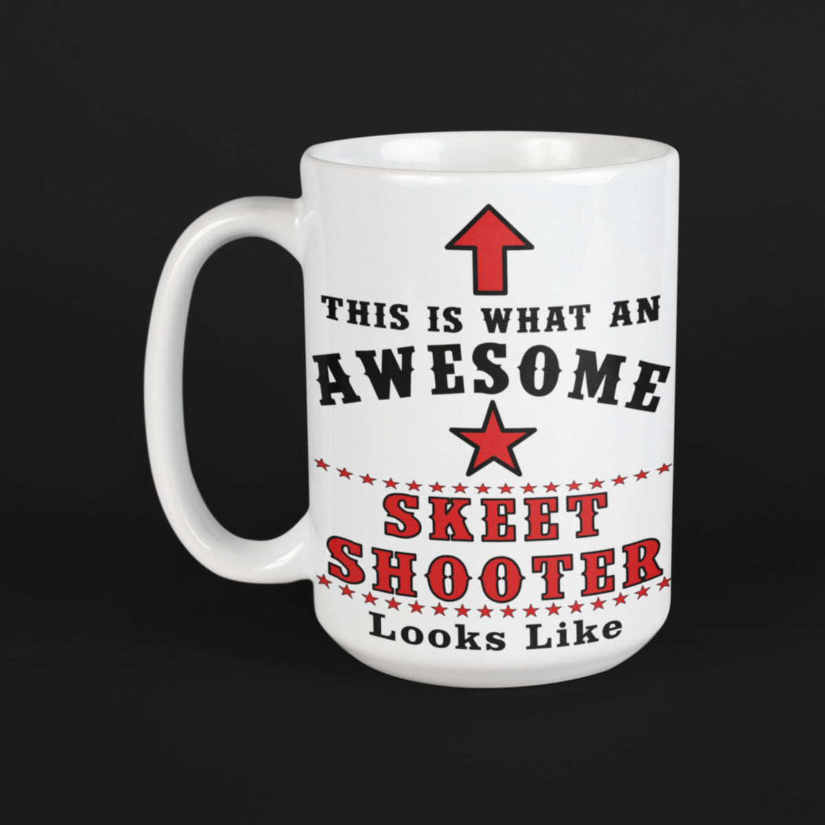 Awesome Skeet Shooter mug product shot on black background, showing the full "This is what an Awesome Skeet Shooter Looks Like" print